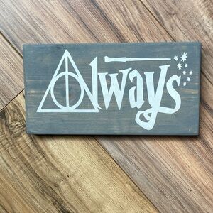 Harry Potter Always Wooden Sign Handmade